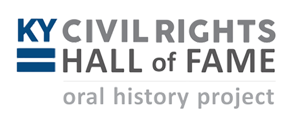 Kentucky Civil Rights Hall of Fame Oral History Project